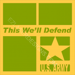 This We'll Defend - U.S. Army
